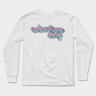 Valentine's Day Long Sleeve T-Shirt